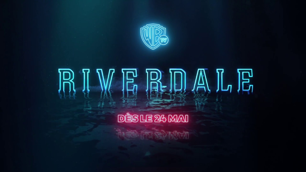 Riverdale │ Teaser │ Warner TV France