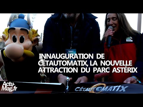 Parc Astérix : Revivez l'inauguration de l'attraction Cétautomatix