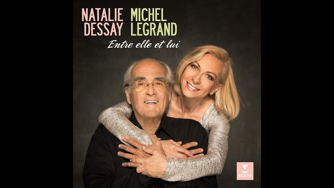 Natalie DESSAY - Michel Legrand "Les moulins de mon cœur" (The Thomas Crown Affair)