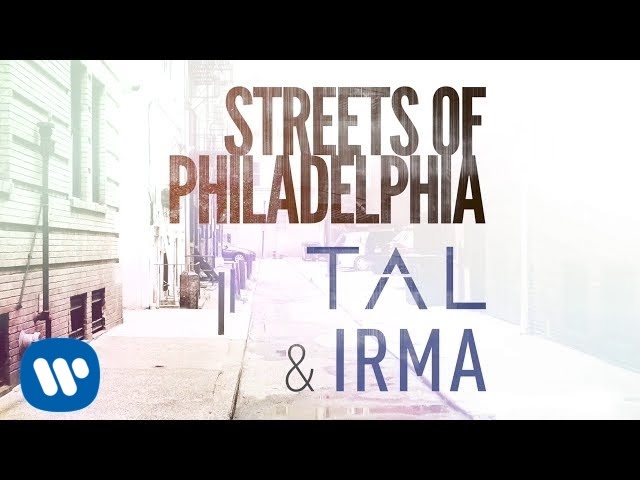 Tal & Irma - Streets Of Philadelphia (Lyrics Video)