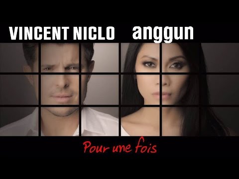 Vincent Niclo | Pour une fois feat. Anggun (clip officiel)