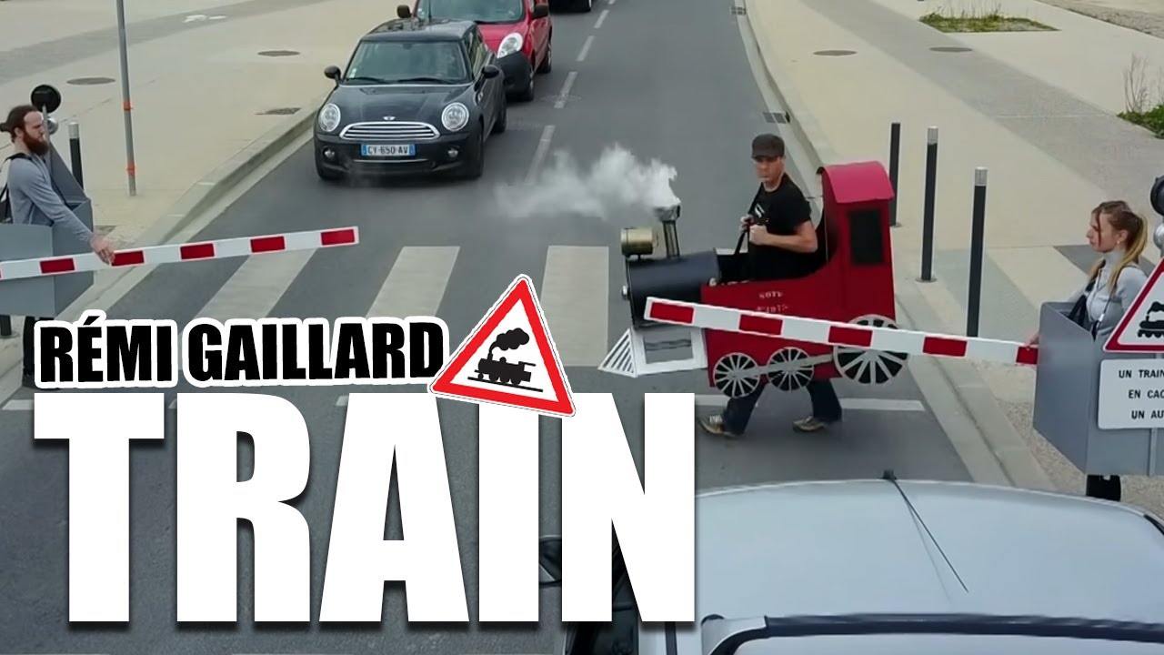 TRAIN (REMI GAILLARD) ?
