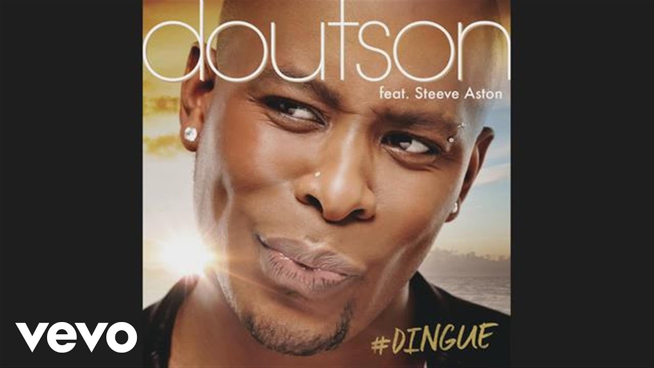 Doutson - #Dingue (Audio) ft. Steeve Aston