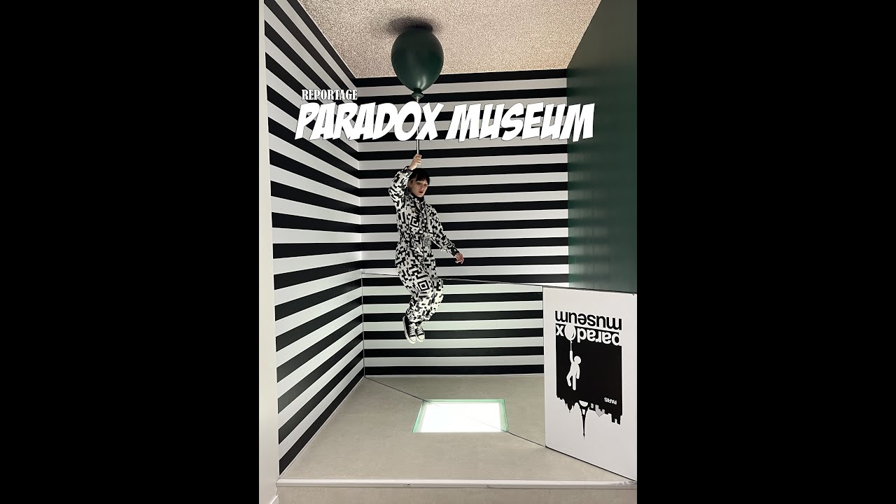 Paradox Museum - Le musée de l'illusion se dévoile à Paris