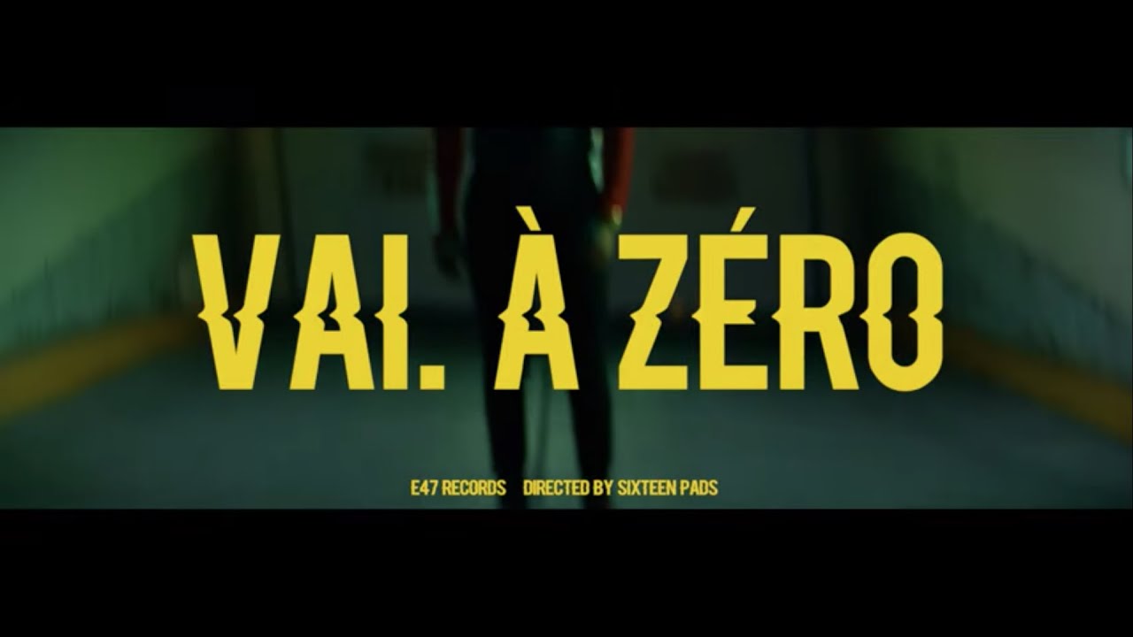 Vaï - À Zéro (clip officiel)