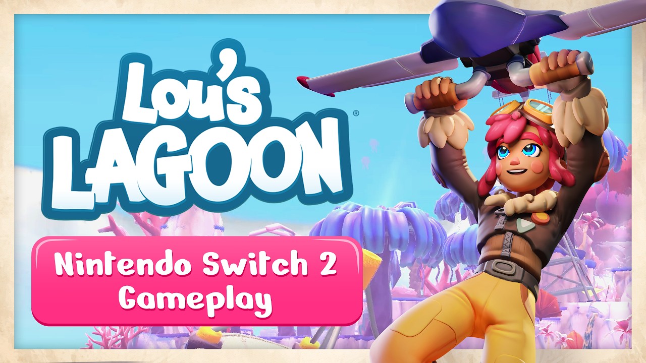 Lou's Lagoon | Nintendo Switch 2 Gameplay Video