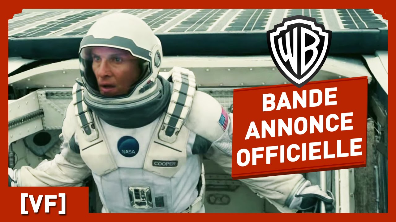 INTERSTELLAR - Bande Annonce Officielle 3 (VF) - Matthew McConaughey / Anne Hathaway