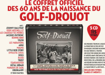 Golf-Drouot : Un coffret digipack pour le 60ème anniversaire du « temple du rock » !