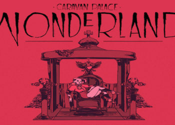 Découvrez « Wonderland », le nouveau single de Caravan Palace !