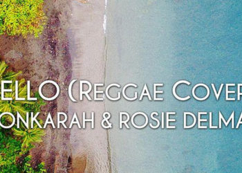 Conkarah & Rosie Delmah signent une jolie reprise de « Hello » de la chanteuse Adele