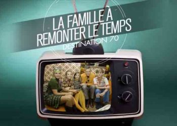 La famille à remonter le temps 