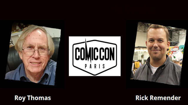 Roy Thomas et Rick Remender les deux scénaristes d&rsquo;Avengers sont les premiers invités annoncés de la Paris Comic Con 2019