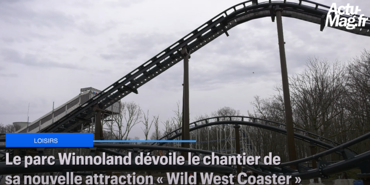 REPORTAGE. Le parc Winnoland dévoile le chantier de sa nouvelle attraction « Wild West Coaster »