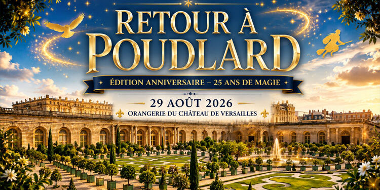 Harry Potter à Versailles : Tout savoir sur l&rsquo;événement gratuit « Retour à Poudlard » 2026