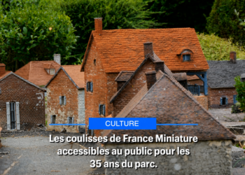 (REPORTAGE) France Miniature : Les coulisses accessibles au public jusqu&rsquo;au 30 août pour les 35 ans du parc